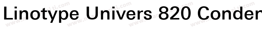 Linotype Univers 820 Condensed Bla字体转换